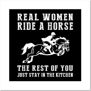 Ride with Laughter, Cook with Joy! Real Women Ride a Horse Tee - Embrace Equestrian Fun with this Hilarious T-Shirt Hoodie! Posters and Art